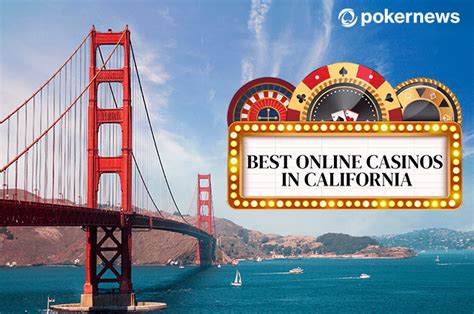 top online casino california|Online Casino California .
